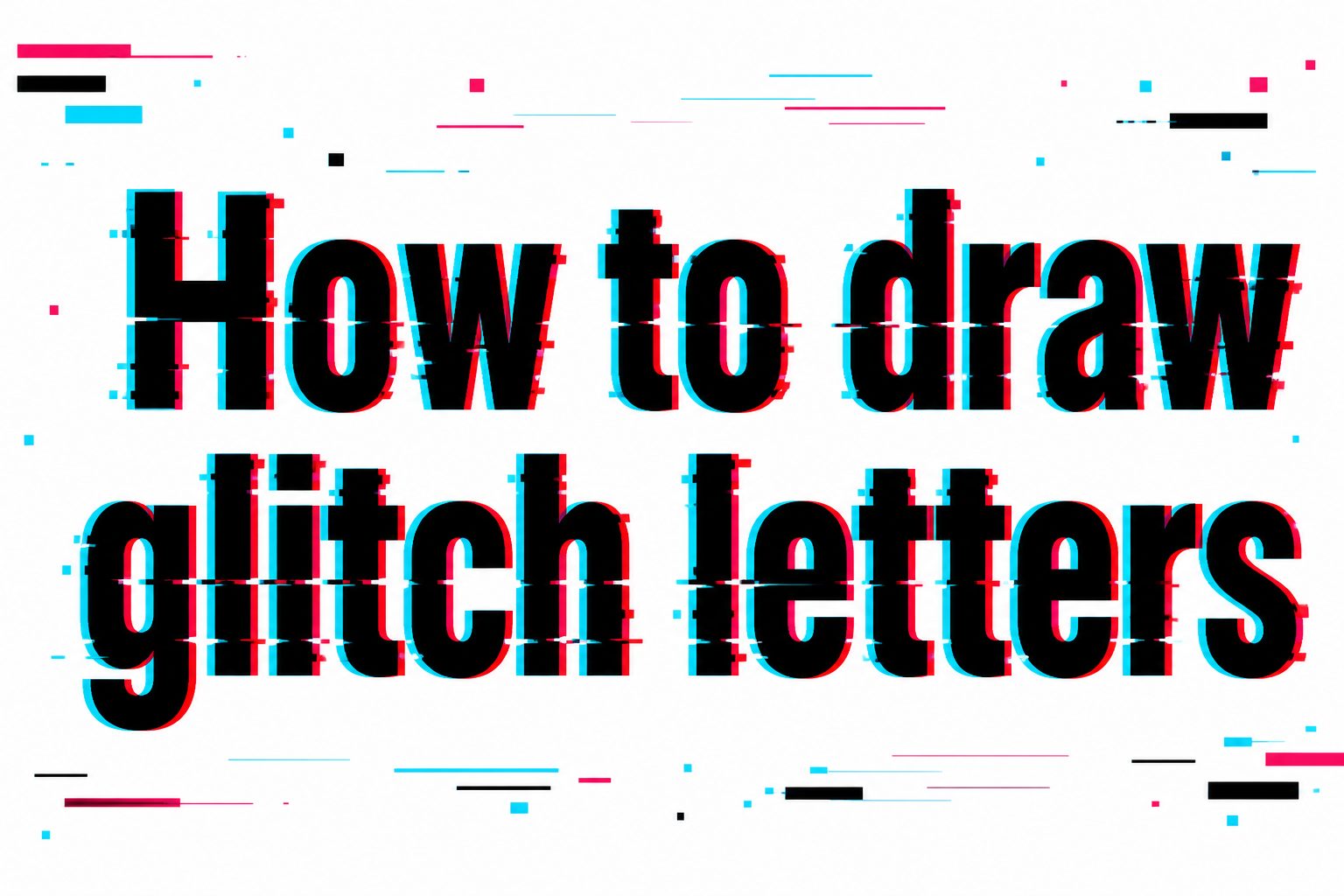 Hand drawing colorful glitch-style letters with offset lines and digital distortion effects